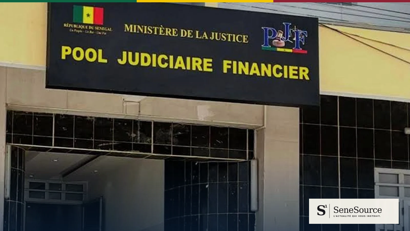 La devanture du Pool judiciaire financier à Dakar